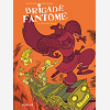 Brigade Fantome - Tome 2 - Le Chevalier Bagar