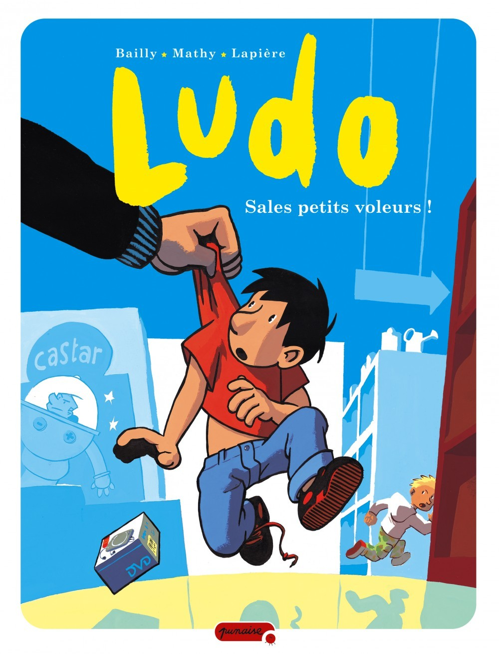 Ludo - Tome 4 - Sales Petits Voleurs !