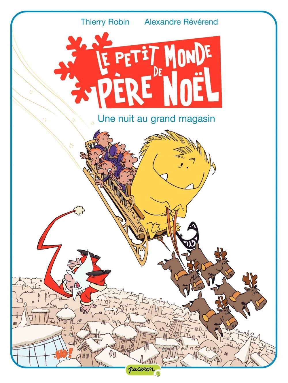 Le Petit Monde De Pere Noel - Tome 2 - Une Nuit Au Grand Magasin