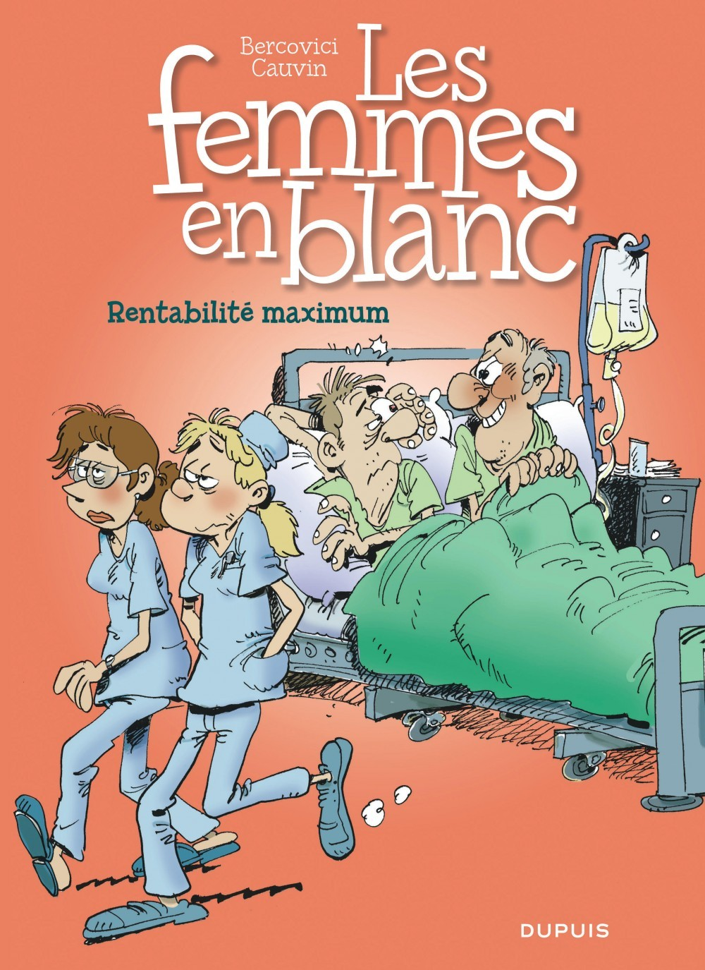 Les Femmes En Blanc - Tome 31 - Rentabilite Maximum