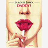 La Route Jessica - Tome 1 - Daddy!