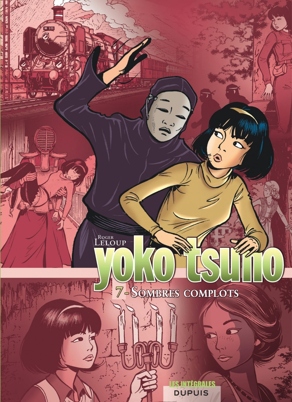 Yoko Tsuno - L'Integrale - Tome 7 - Sombres Complots