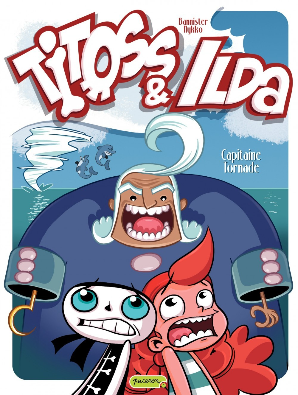 Titoss Et Ilda - Tome 2 - Capitaine Tornade