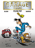 Garage Isidore - Tome 13 - Plein Pot