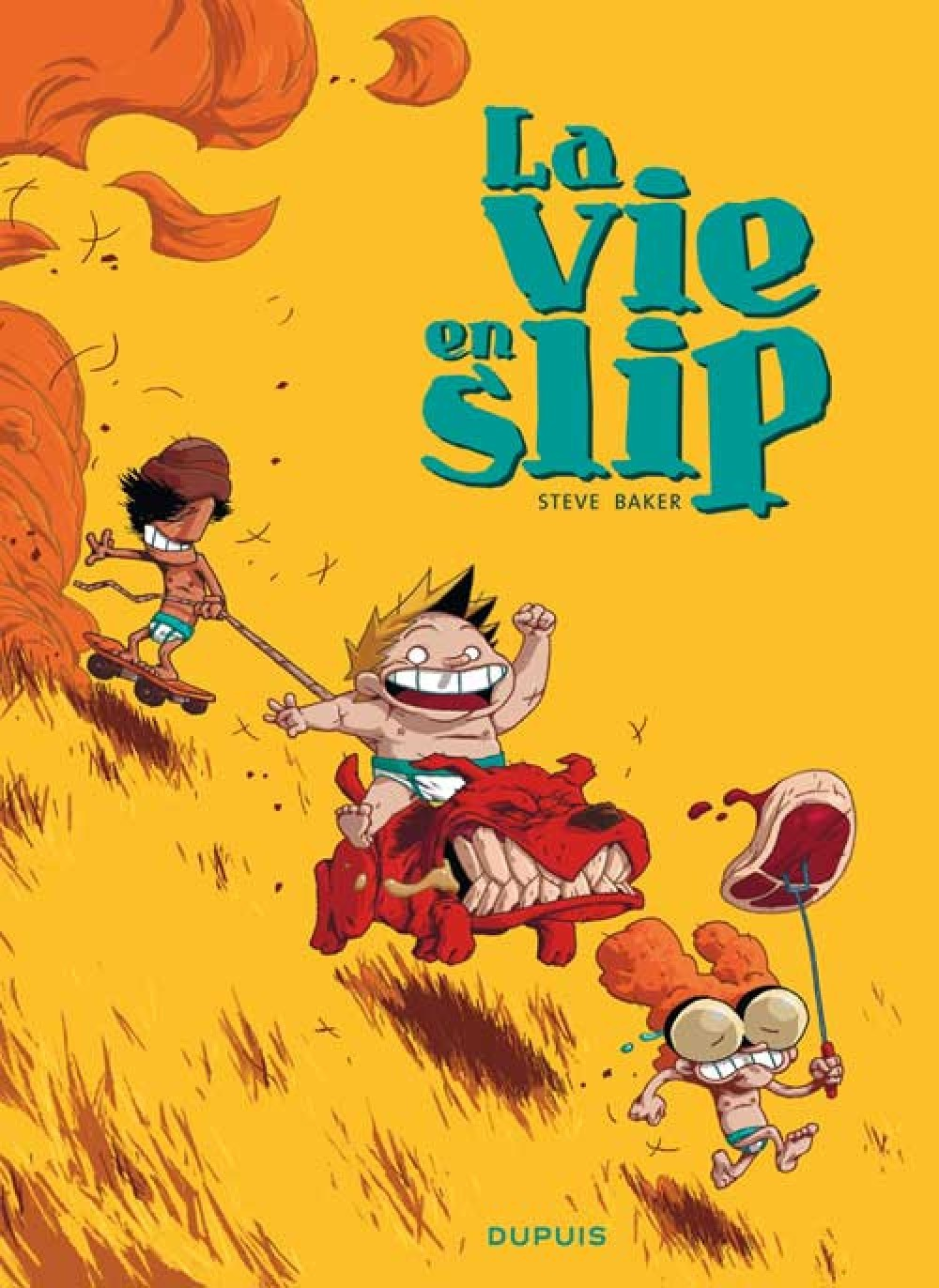 La Vie En Slip - Tome 1 - La Vie En Slip - Tome 1