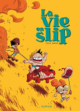 La Vie En Slip - Tome 1 - La Vie En Slip - Tome 1