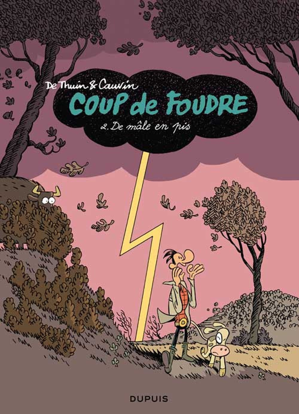 Coup De Foudre - Tome 2 - De Male En Pis