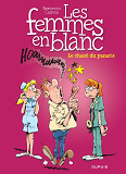 Les Femmes En Blanc - Tome 32 - Le Chant Du Panaris