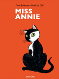 Miss Annie - Tome 1 - Miss Annie 1