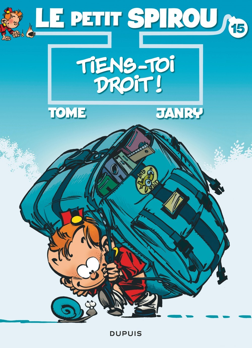 Le Petit Spirou - Tome 15 - Tiens-Toi Droit !