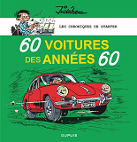 Les Chroniques De Starter - Tome 1 - 60 Voitures Des Annees 60