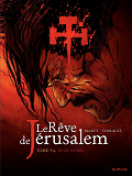 Le Reve De Jerusalem - Tome 4 - Ecce Homo