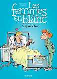 Les Femmes En Blanc - Tome 33 - Sangsue Alitee