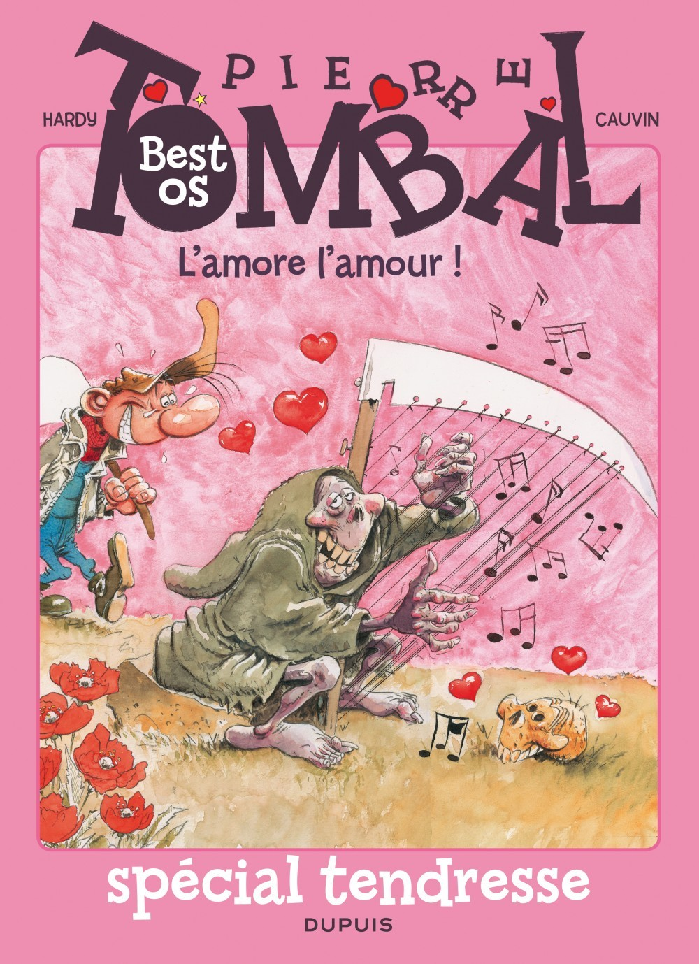 Pierre Tombal - La Compil - Tome 1 - L'Amore L'Amour ! ? Best Os Special Tendresse