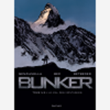 Bunker - Tome 5 - Le Mal Des Montagnes