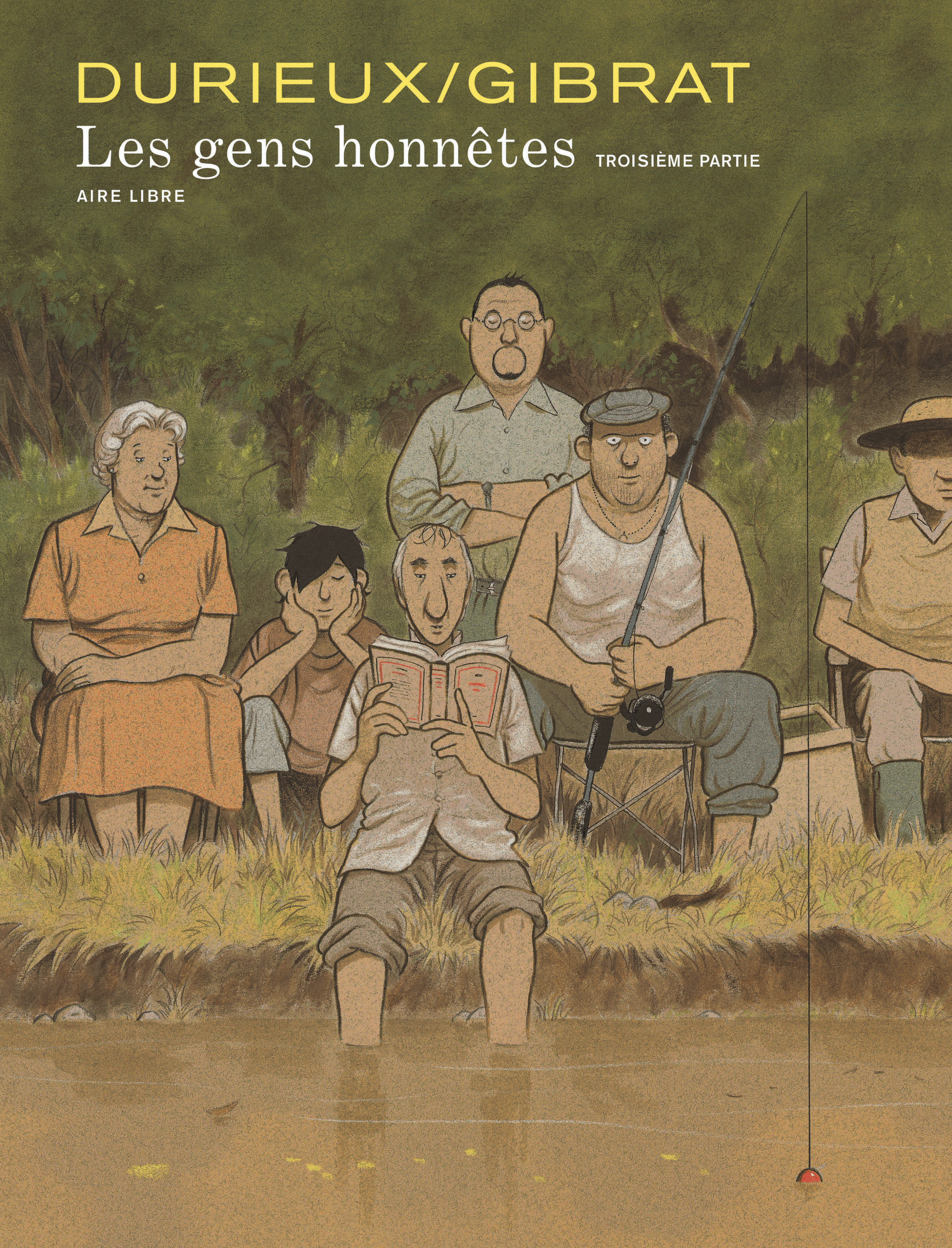 Les Gens Honnetes - Tome 3 - Les Gens Honnetes - Troisieme Partie