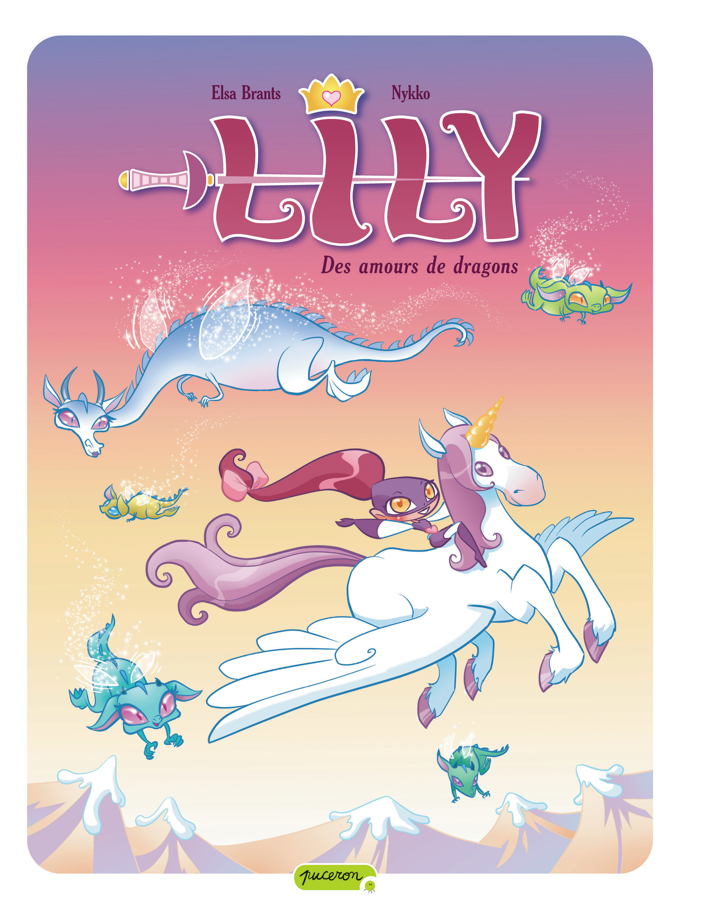 Lily - Tome 4 - Des Amours De Dragons