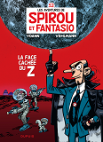 Spirou Et Fantasio - Tome 52 - La Face Cachee Du Z