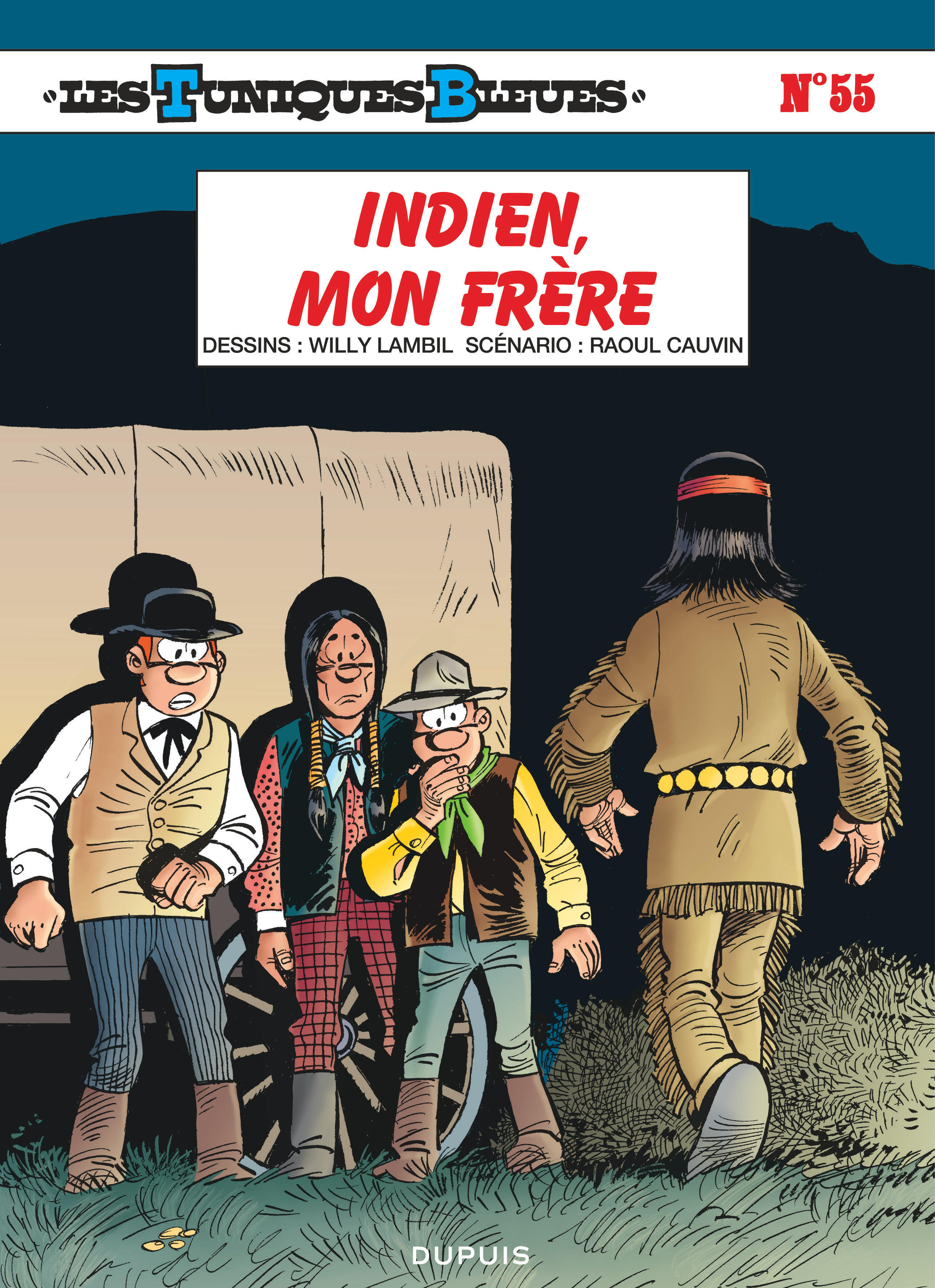 Les Tuniques Bleues - Tome 55 - Indien, Mon Frere