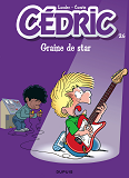 Cedric - Tome 26 - Graine De Star