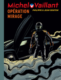 Michel Vaillant - Tome 64 - Operation Mirage