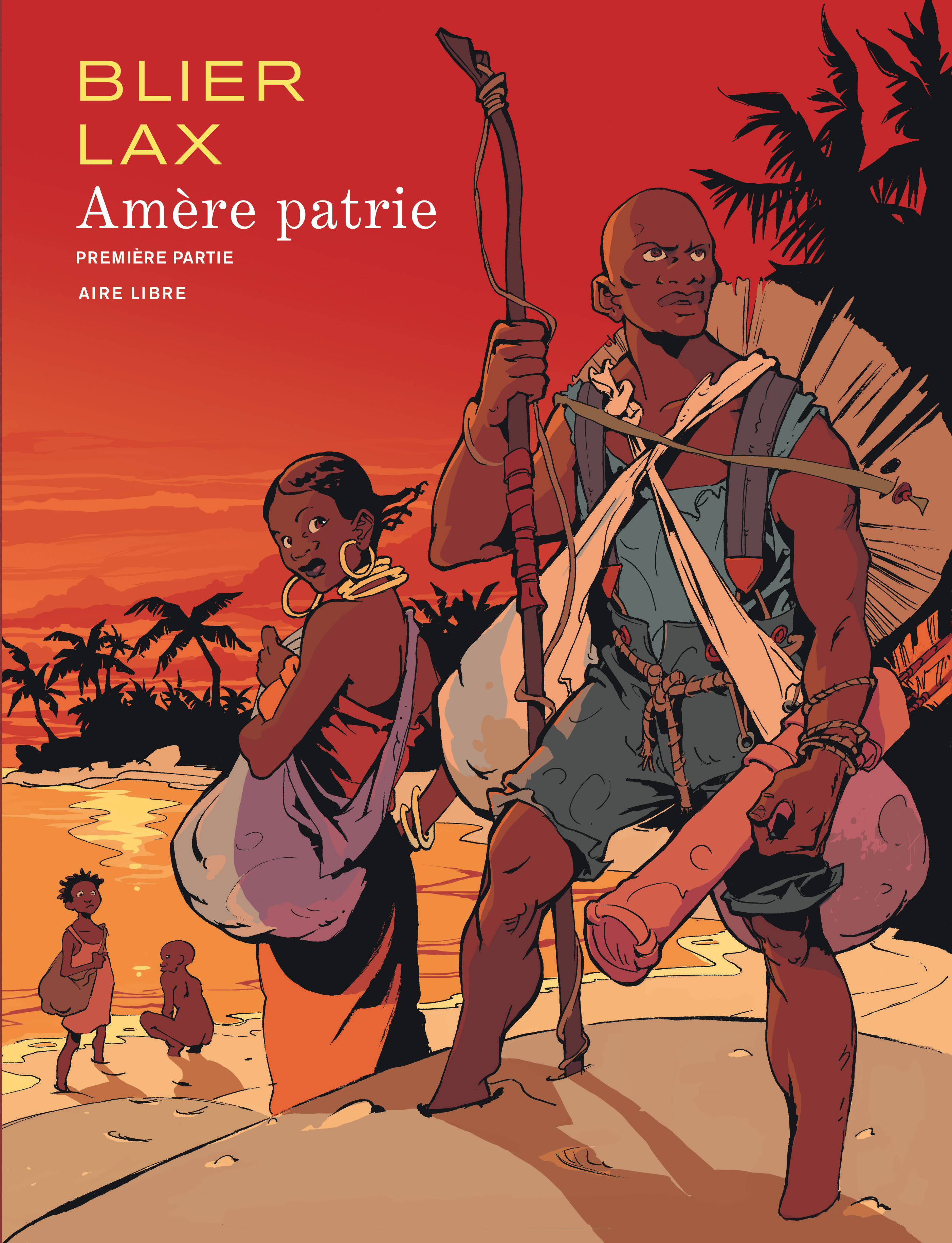 Amere Patrie - Tome 1 - Amere Patrie - Premiere Partie (Nouvelle Maquette)