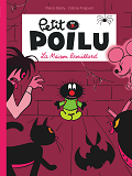 Petit Poilu - Tome 2 - La Maison Brouillard (Nouvelle Maquette)