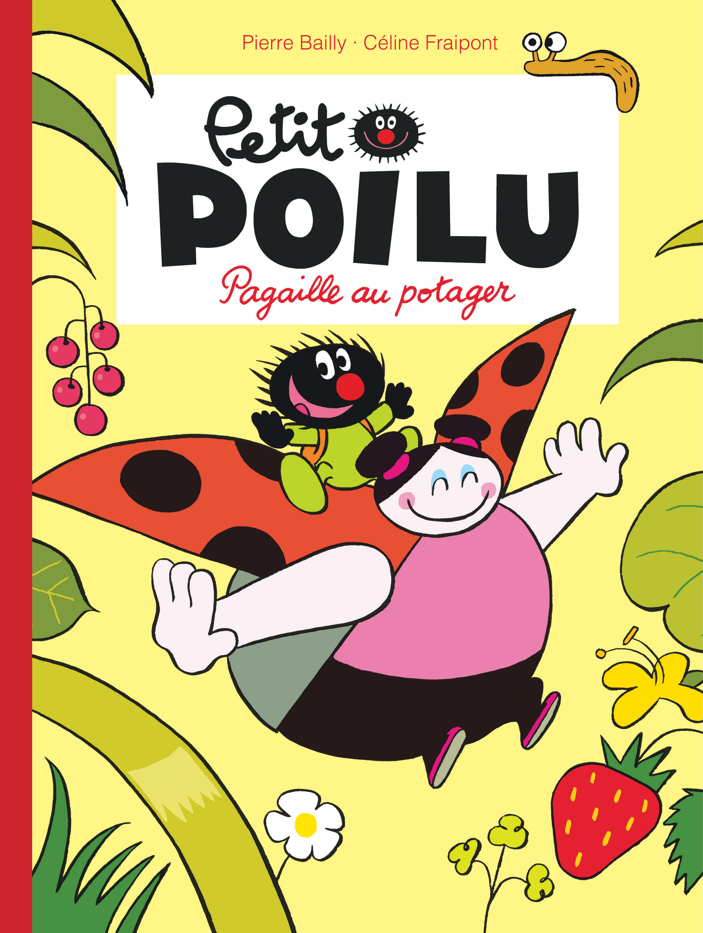 Petit Poilu - Tome 3 - Pagaille Au Potager (Nouvelle Maquette)
