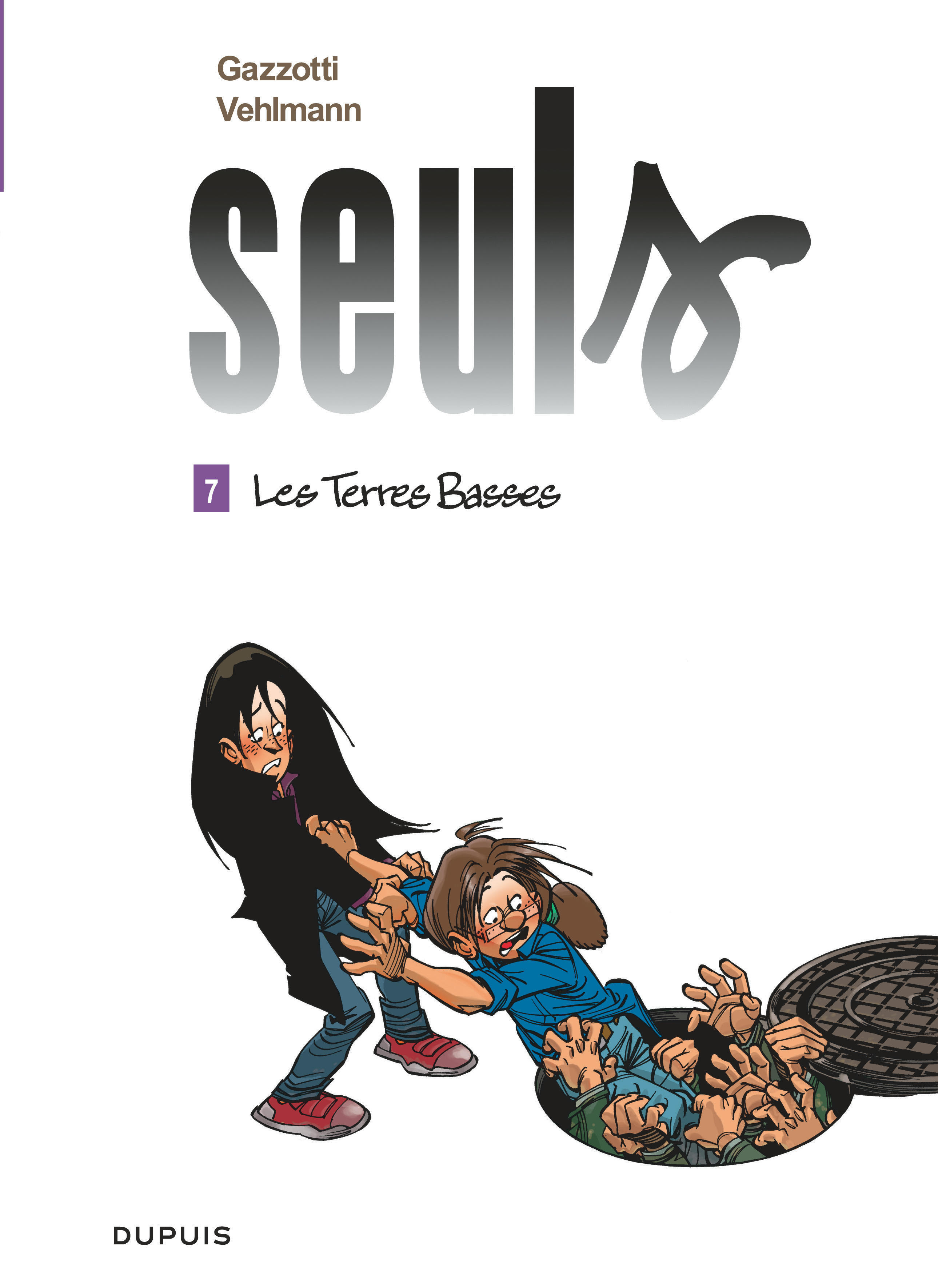 Seuls - Tome 7 - Les Terres Basses