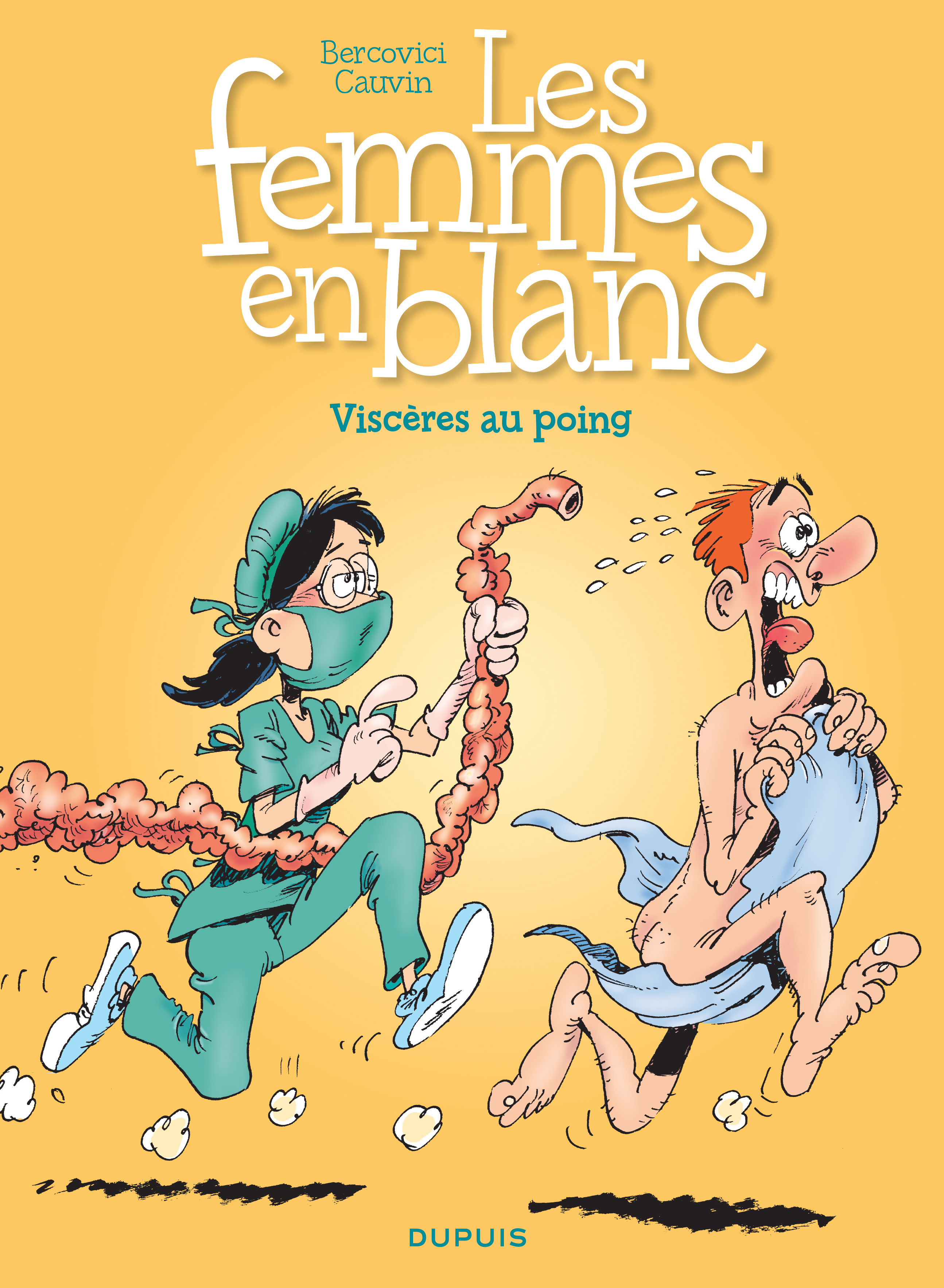 Les Femmes En Blanc - Tome 27 - Visceres Au Poing (Nouvelle Maquette)