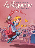 Le Royaume - Tome 6 - Saperlipopette