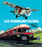 Les Robinsons Du Rail - Tome 0 - Les Robinsons Du Rail