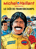 Michel Vaillant - Tome 51 - Le Caid De Francorchamps