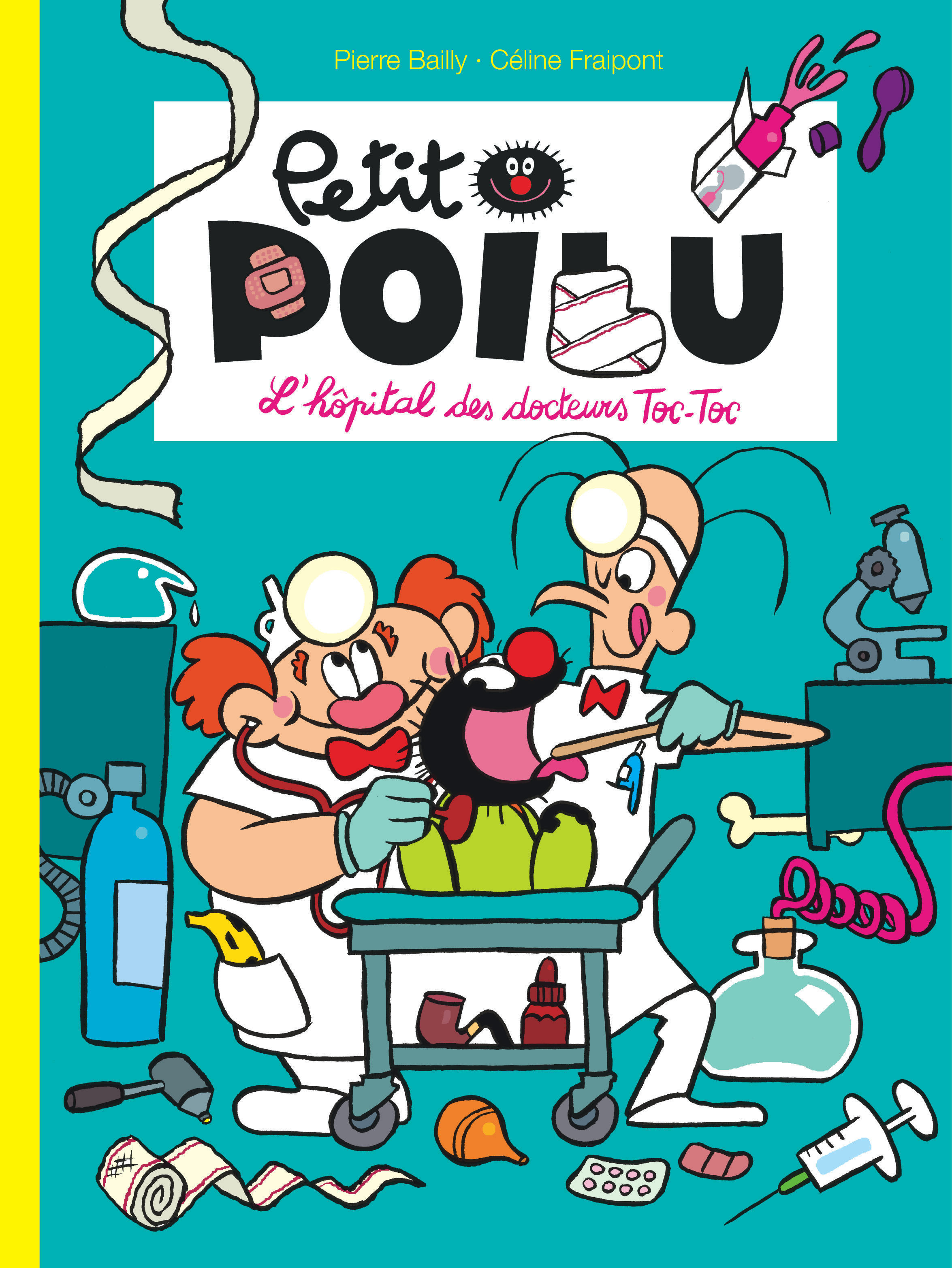 Petit Poilu - Tome 11 - L'Hopital Des Docteurs Toc-Toc