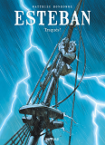 Esteban - Tome 2 - Traques