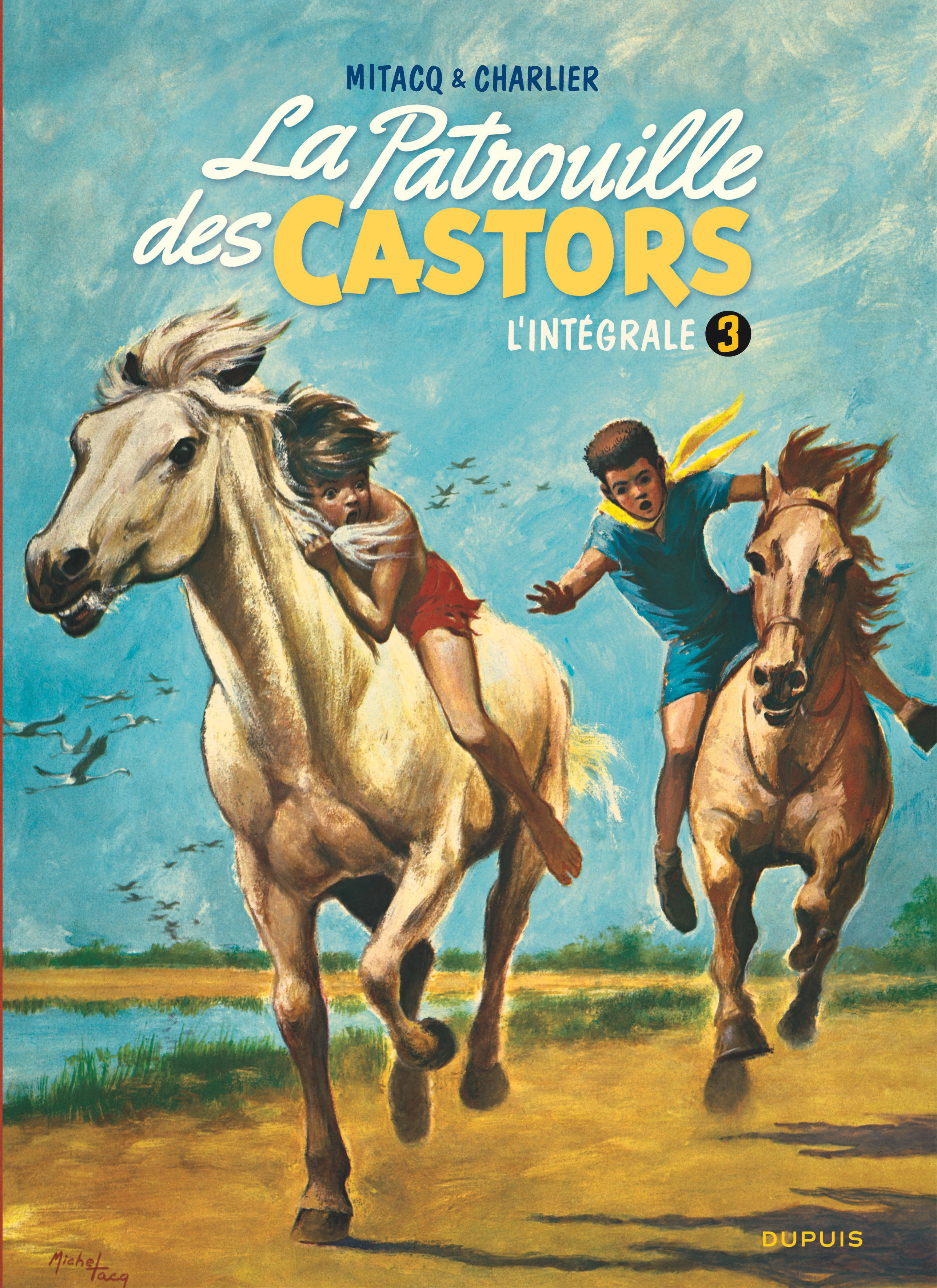 La Patrouille Des Castors - In - La Patrouille Des Castors  - L'Integrale - Tome 3 - La Patrouille D