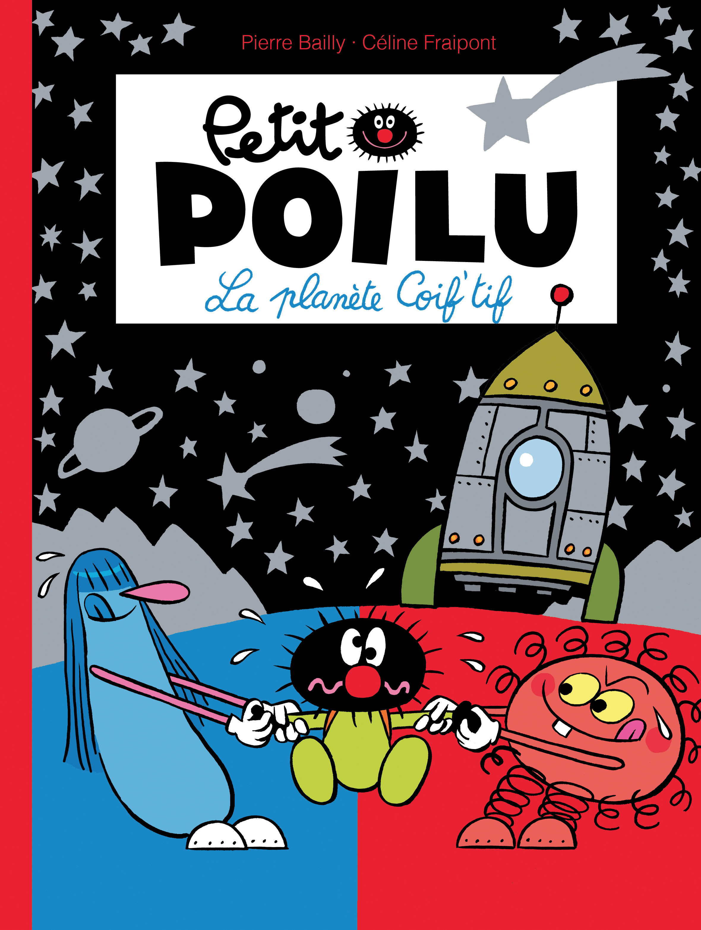 Petit Poilu - Tome 12 - La Planete Coif'Tif