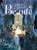 Beaute, L' Integrale - Tome 0 - Beaute, L' Integrale