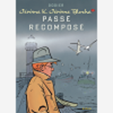 Jerome K. Jerome Bloche - Tome 4 - Passe Recompose (Nouvelle Maquette)