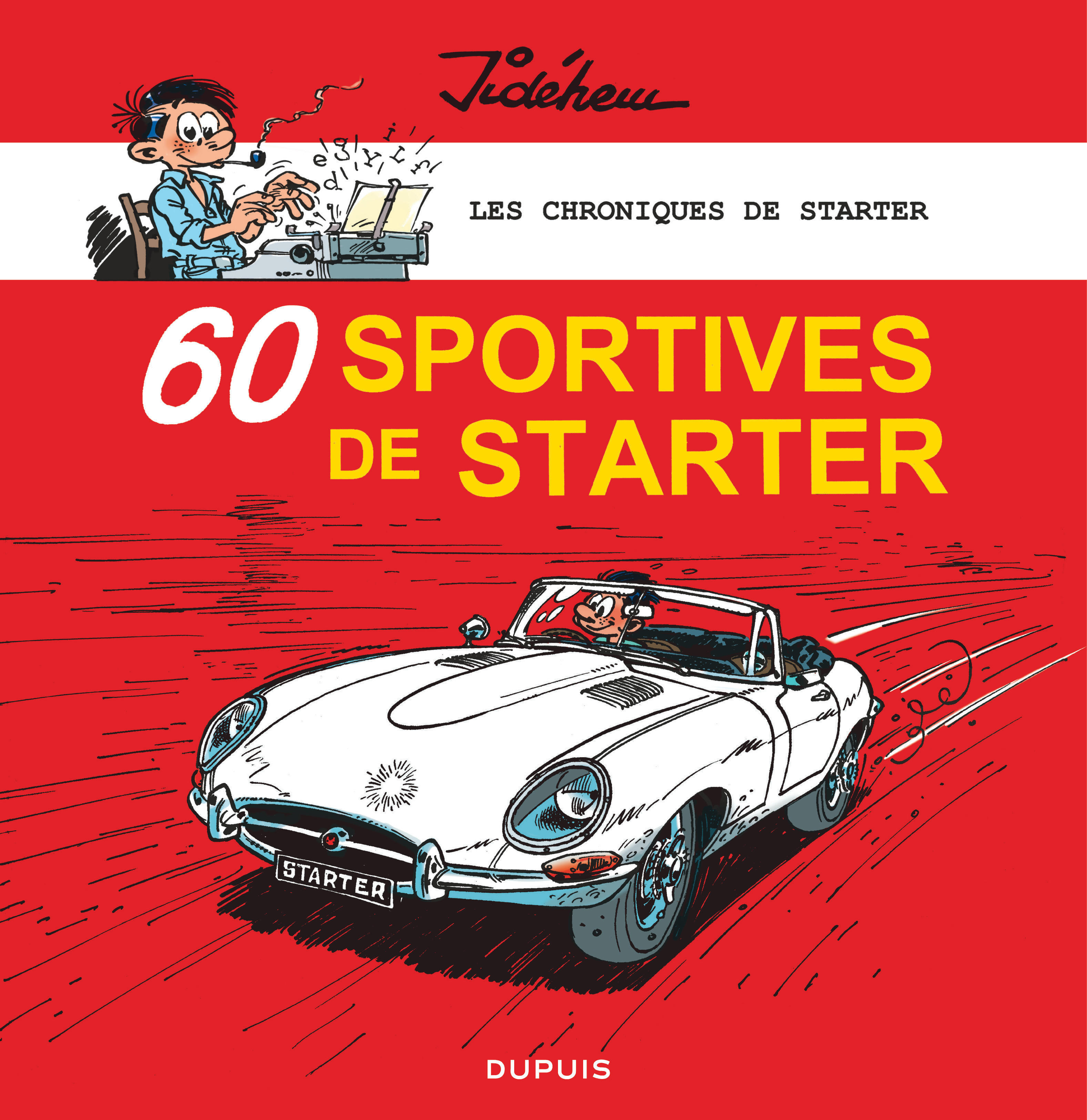 Les Chroniques De Starter - Tome 2 - 60 Sportives De Starter