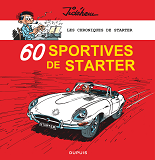 Les Chroniques De Starter - Tome 2 - 60 Sportives De Starter