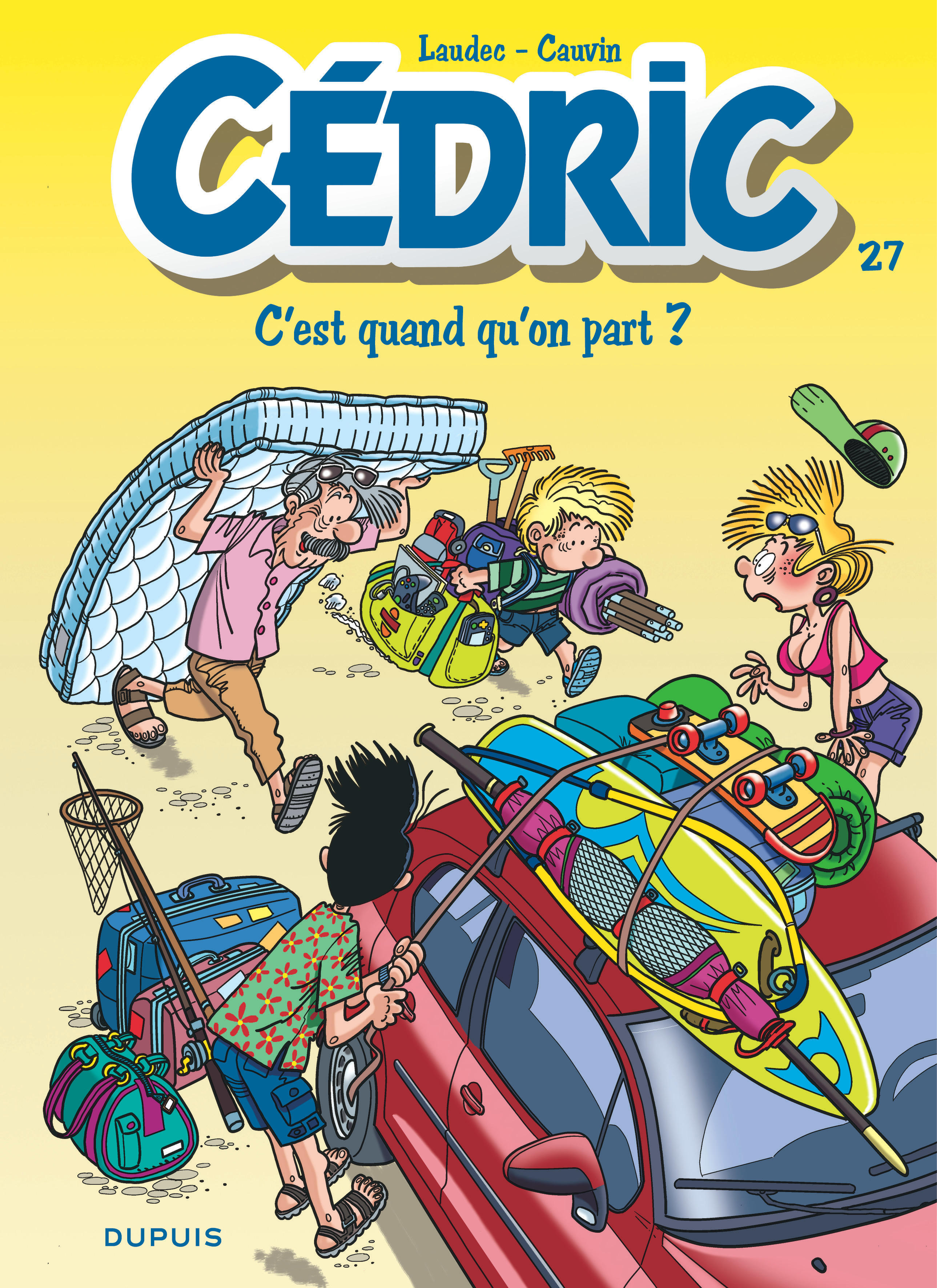 Cedric - Tome 27 - C'Est Quand Qu'On Part ?