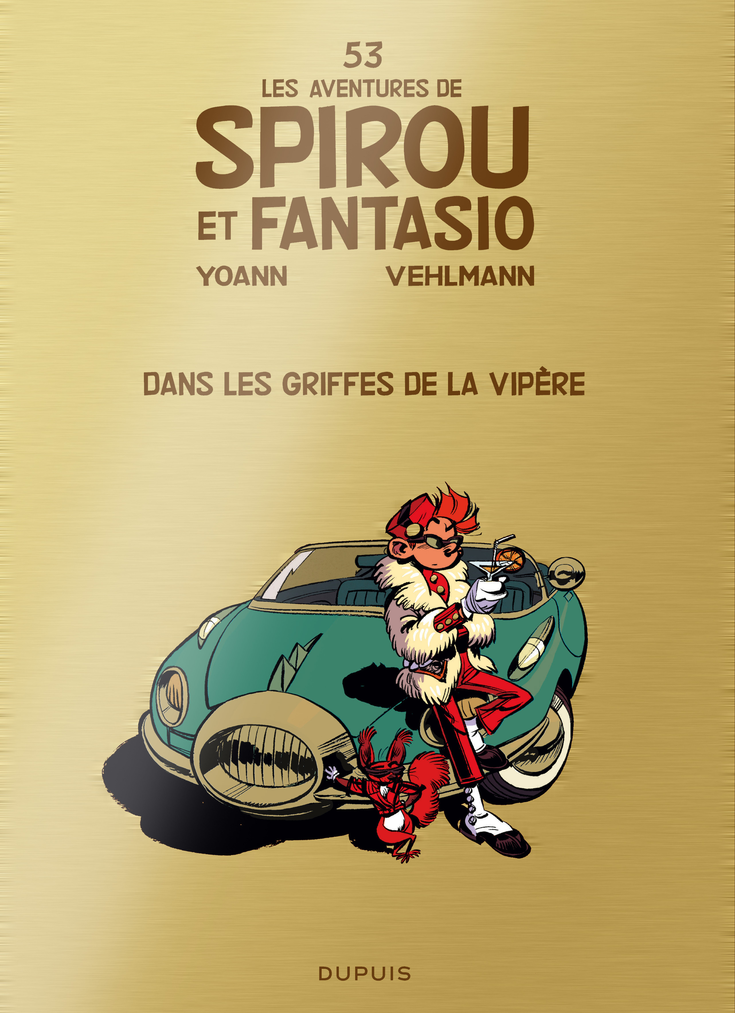 Spirou Et Fantasio - Tome 53 - Dans Les Griffes De La Vipere (Gold)