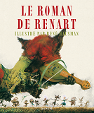 Le Roman De Renart - Tome 1 - Le Roman De Renart