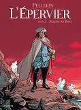 Epervier (L') - Tome 3 - Tempete Sur Brest (Reedition)