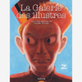 La Galerie Des Illustres - Tome 1 - La Galerie Des Illustres