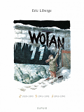 Wotan - L'Integrale - Tome 0 - Wotan