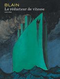 Le Reducteur De Vitesse - Tome 0 - Le Reducteur De Vitesse (Reedition)