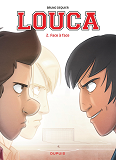 Louca - Tome 2 - Face A Face