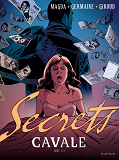 Secrets, Cavale - Tome 1 - Secrets, Cavale - Tome 1